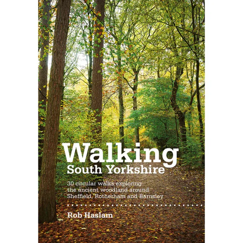 Walking South Yorkshire: 30 Circular Walks 