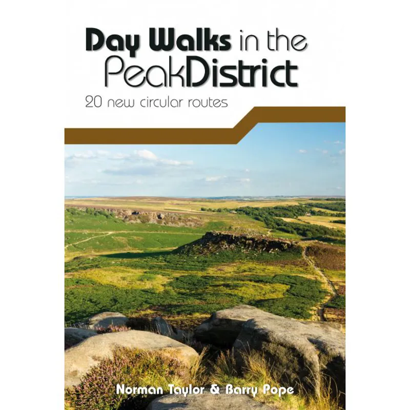 Day Walks in the Peak District: 20 New Circular Routes