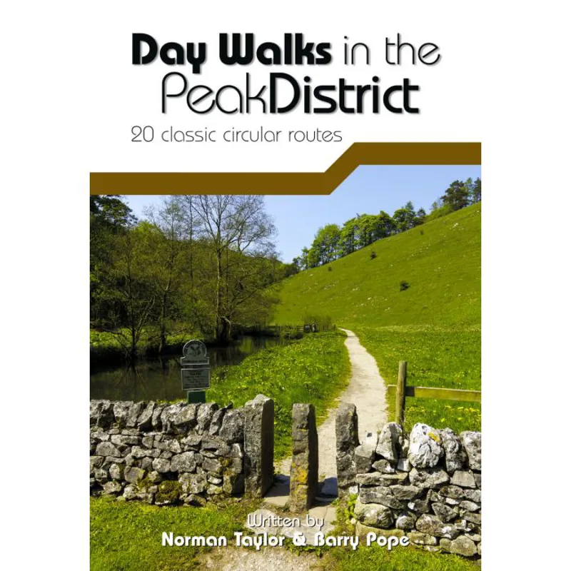 Day Walks in the Peak District: 20 Classic Circular Routes